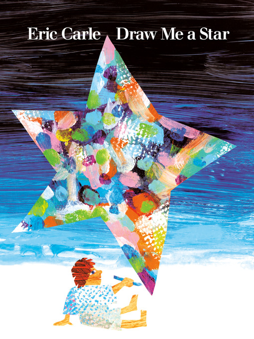 Title details for Draw Me a Star by Eric Carle - Available